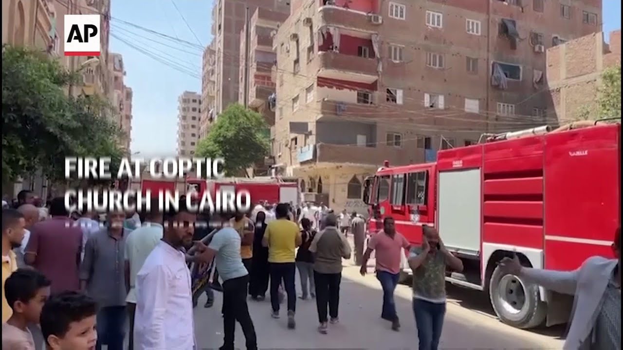 A fire at a Coptic Church in Cairo kills 41 people, including 15 children